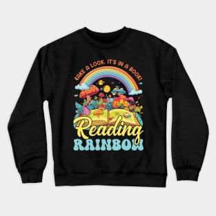 Reading Rainbow Retro Librarian It Is An A book Gift For Men Women Crewneck Sweatshirt